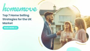 Read more about the article Top 7 Home Selling Strategies for the UK Market
